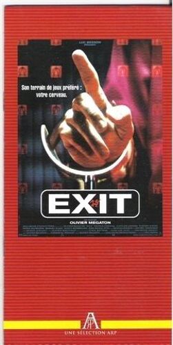 Exit  N° 0 : Dossier De Presse Du Film D' Olivier Megaton Avec Clotilde Courau, Patrick Fontana, Feodor Atkine, Manuel Blanc