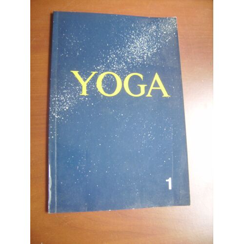 Cours Pratique De Yoga Par Correspondance - Tome 1