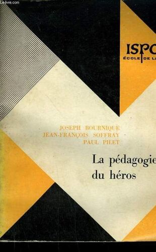La Pedagogie Du Heros. Un Enseignement Religieux De 12 A 14 Ans