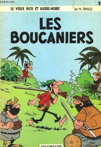 Le Vieux Nick Et Barbe-Noire N°11 : Les Boucaniers