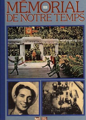 Mémorial De Notre Temps 1939