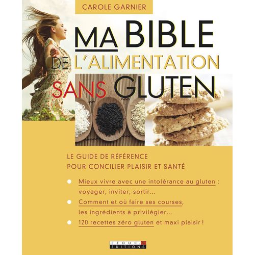Ma Bible De L'alimentation Sans Gluten