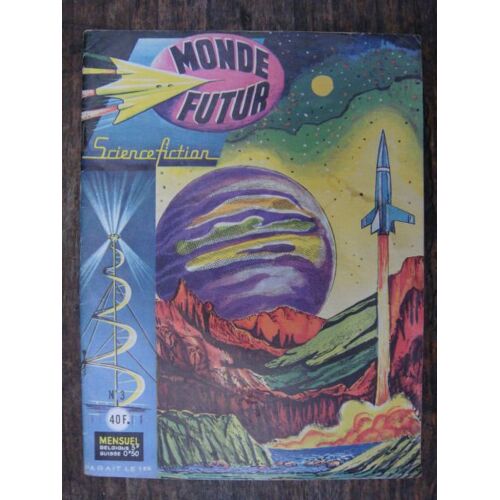 Monde Futur  N° 3 : La Grande Aventure
