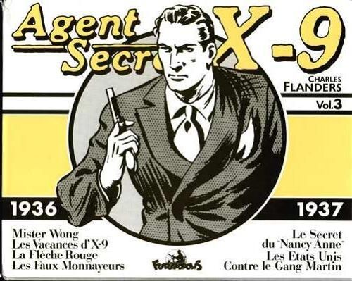 Agent Secret X-9, Vol.3, (1936-1937)