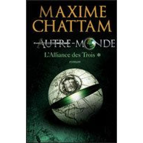 Autre-Monde : L'alliance Des Trois