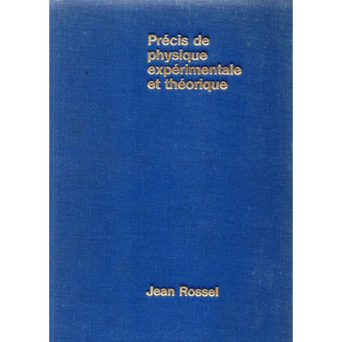 Précis De Physique Expérimentale Et Théorique -  Modèles Concepts Et Perspectives