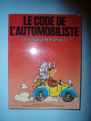 Le Code De L'automobiliste - Les Conseils De Bison Futé