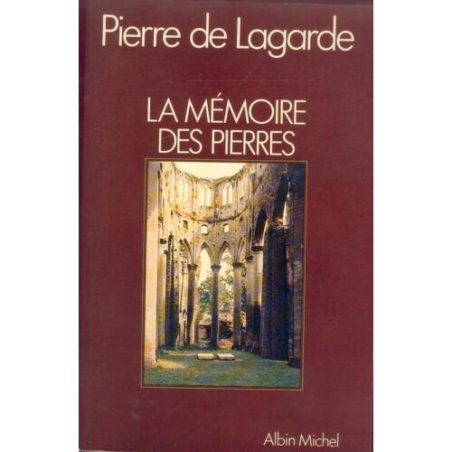 La Mémoire Des Pierres