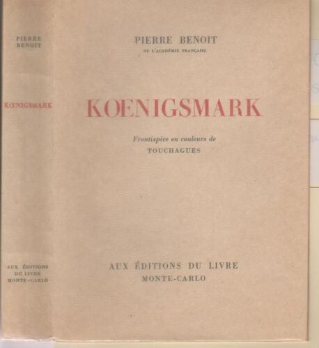 Koenigsmark (Frontispice En Couleurs De Touchagues)