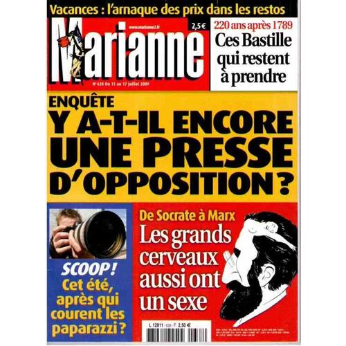 Marianne  N° 638 : Y A-T-Il Encore Une Presse D'opposition
