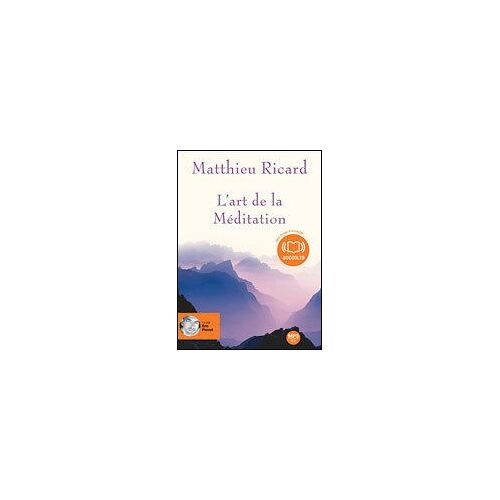L'art De La Méditation - Livre Audio