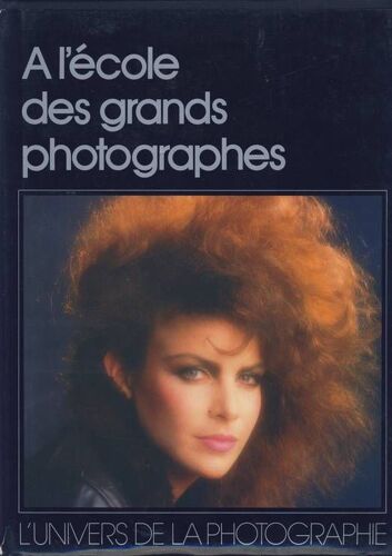 A L'école Des Grands Photographes
