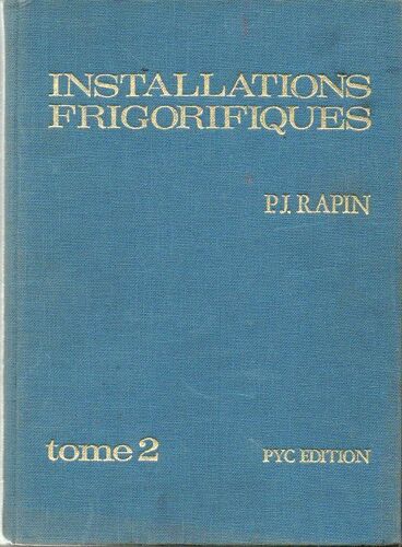 Installations Frigorifiques  -  Tome 2