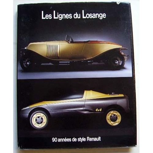 Les Lignes Du Losange - 90 Années De Style Renault