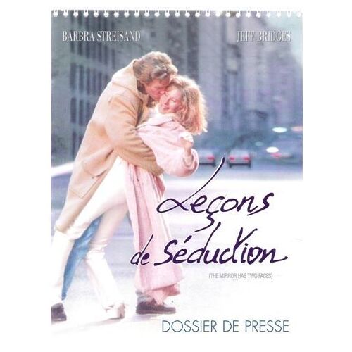 Leçons De Séduction (The Mirror Has Two Faces) N° 0 : Dossier De Presse Du Film De Barbra Streisand Avec Elle-Même, Jeff Bridges, Pierce Brosnan, Mimi Rogers Et Lauren Bacall