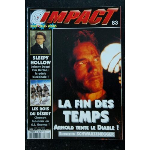 Mad Movies Impact 83 Decembre 1999 Arnold Schwarzenegger La Fin Des Temps Johnny Deep Tim Burton Sleepy Hollow Clooney