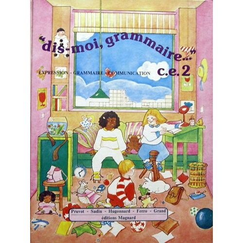 Dis Moi Grammaire Ce2 Expression Communication