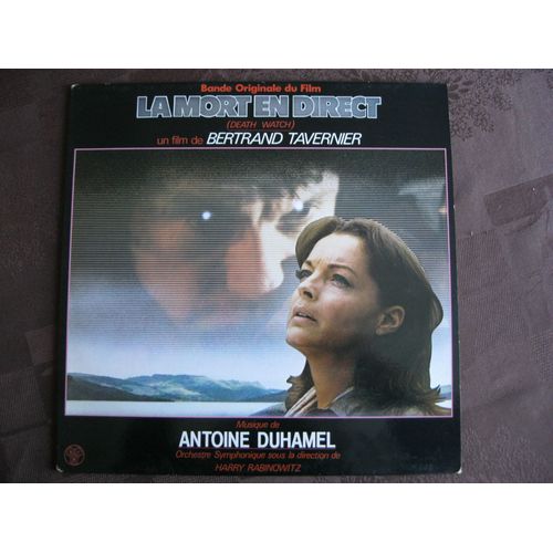 La Mort En Direct: Bande Originale Du Film De Bertrand Tavernier Avec Romy Schneider - Harvey Keitel - Max Von Sydow