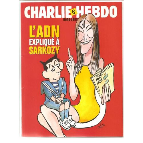 Charlie Hebdo Hors-Série N° 23 : L'adn Explique A Sarkosy -