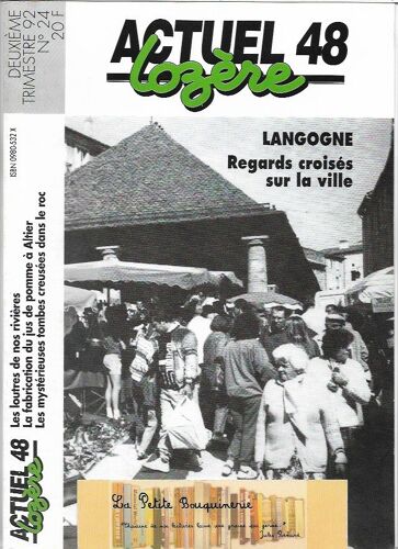 Actuel 48 Lozère N° 24: Langogne, Regards Croisés Sur La Ville