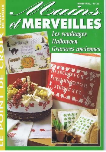 Mains Et Merveilles  N° 20 : Les Vendanges - Halloween - Gravures Anciennes