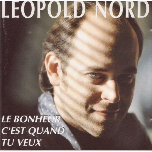 Le Bonheur C'est Quand Tu Veux