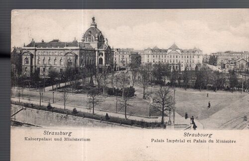 Carte Postale De Strasbourg (Bas-Rhin) Palais Impérial Et Palais Du Ministère