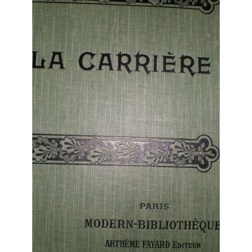 La Carrière.