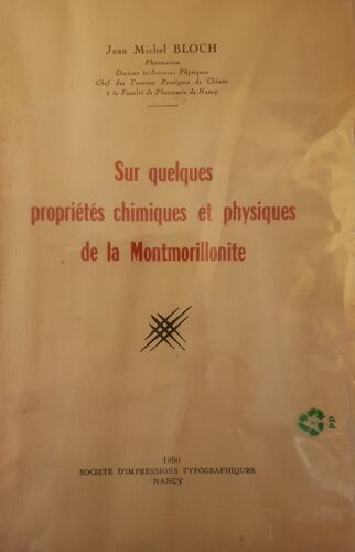 Sur Quelques Propriétés Chimiques Et Physiques De La Montmorillonite