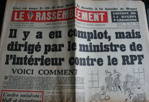 Le Rassemblement, Hebdomadaire Du Rassemblement Du Peuple Français, Rpf  N° 37 : Complot Contre Le Rpf Dirigé Par Le Ministre De L'intérieur