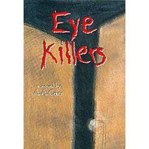 Eye Killers: A Novel