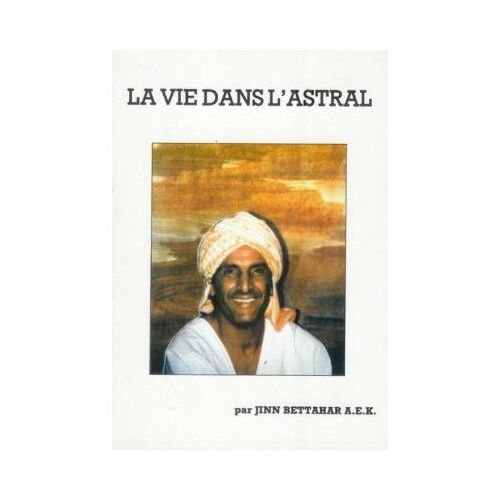 La Vie Dans L'astral