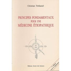 Principes Fondamentaux Pour Une Médecine Étiopathique