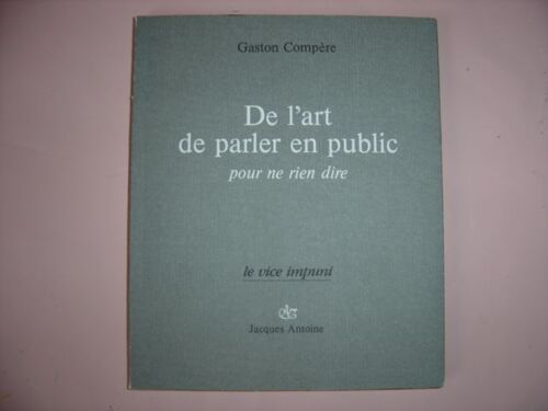 De L'art De Parler En Public - Pour Ne Rien Dire
