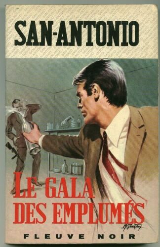 Le Gala Des Emplumés. Commissaire San-Antonio