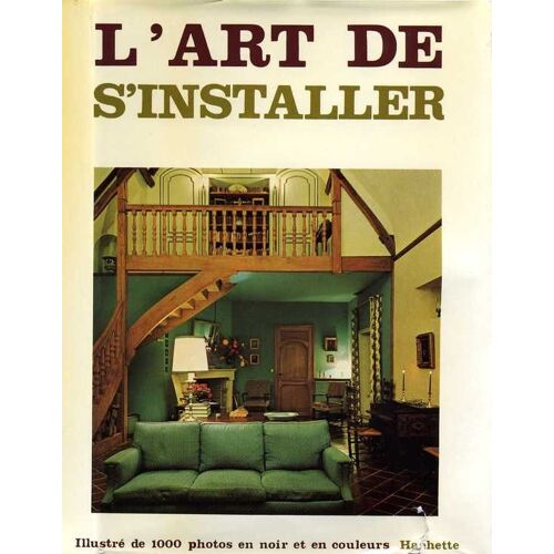 L'art De S'installer