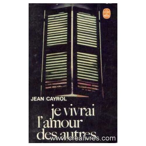 Je Vivrai L'amour Des Autres