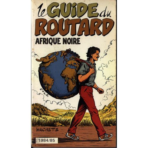 Le Guide Du Routard : Afrique Noire
