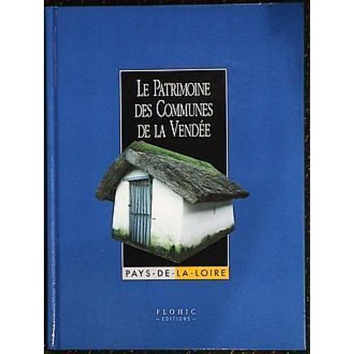 Le Patrimoine Des Communes De La Vendée