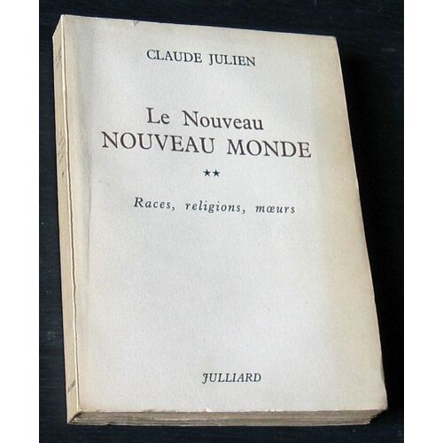 Nouveau (Le) Monde ** Religions, Races, Moeurs