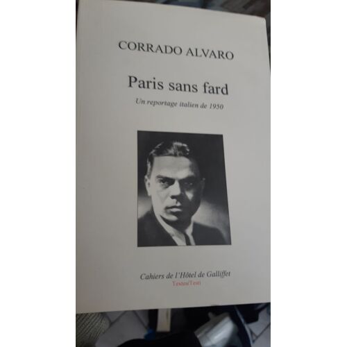 Paris Sans Fard, Un Reportage Italien De 1950