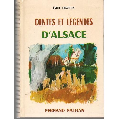 Contes Et Legendes D'alsace Contes Et Legendes D'alsace