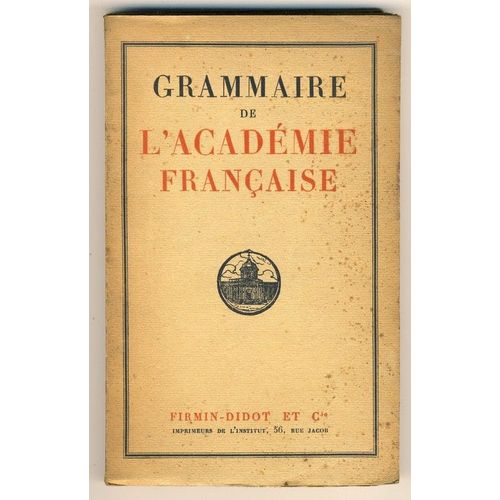 Grammaire De L Academie Francaise