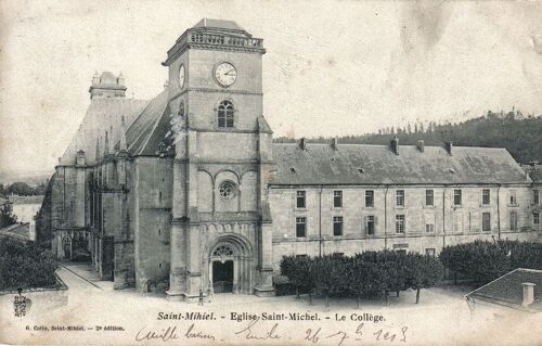 Carte Postale Ancienne, France, Meuse ( 55 ), Saint Mihiel, Église Saint Michel, Le Collège - Oblitération Du 29/09/1903
