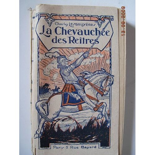 La Chevauchee Des Reîtres