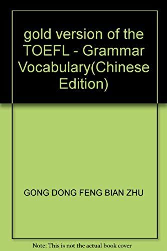Gold Version Of The Toefl - Grammar Vocabulary