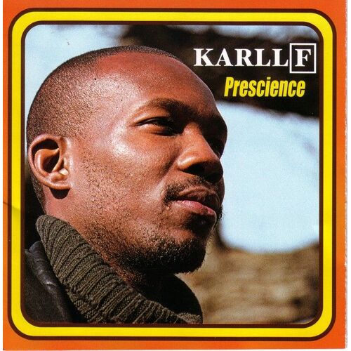 Karll F "Prescience"