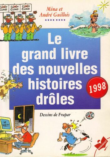 Le Grand Livre Des Nouvelles Histoires Drôles 1998