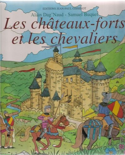 Les Châteaux Forts Et Les Chevaliers