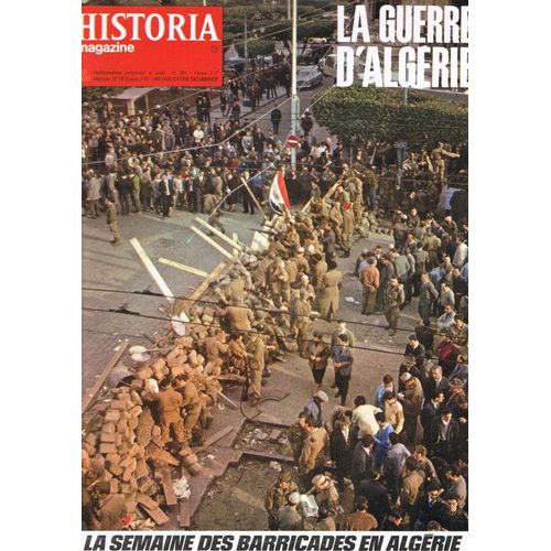 Historia Magazine, La Guerre D'algérie  N° 301 : Delouvrier Et Les Insurgés Face À Face. Puis Mouloud N'alla Plus À Tizi-Hibel...